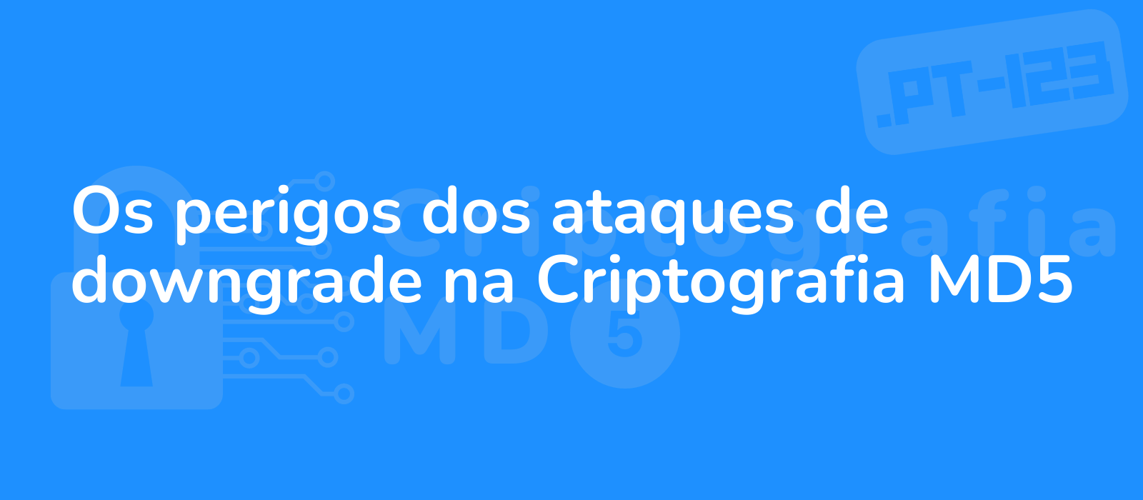 the representative image for the title os perigos dos ataques de downgrade na criptografia md5 could be described as illustration highlighting the risks of downgrade attacks on md5 cryptography with a warning symbol and intricate details